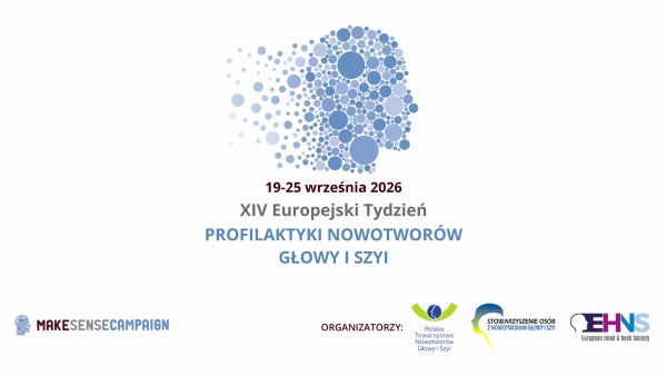 Europejski Tydzien Profilaktyki Nowotworow Glowy i Szyi